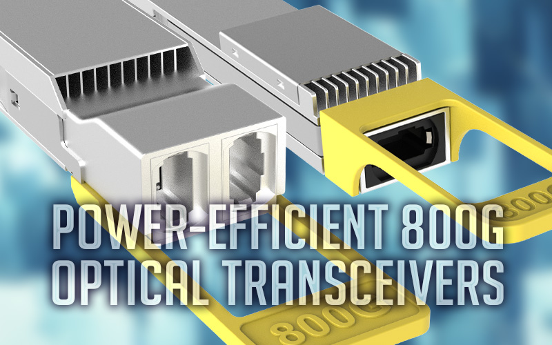 Eoptolink Showcasing Industry Most Power-Efficient 800G Optical  Transceivers at OFC 2023