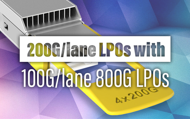Eoptolink Demonstrates Industry 1st 200G per lane LPO 800G Optical Transceivers