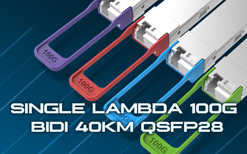 Single Lambda 100G BiDi 40km QSFP28 Optical Transceiver